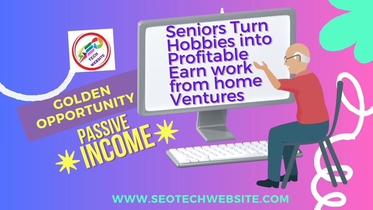 senior citizens passive income www.seotechwebsite.com