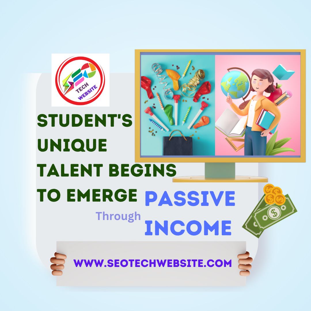 students passive income www.seotechwebsite.com